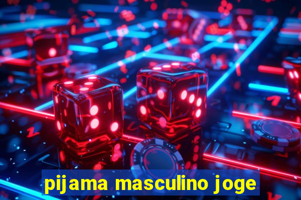 pijama masculino joge